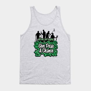 Give Peas A Chance Tank Top